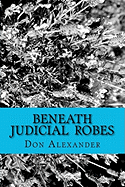 Beneath Judicial Robes: Criminal Lawyers and Judges