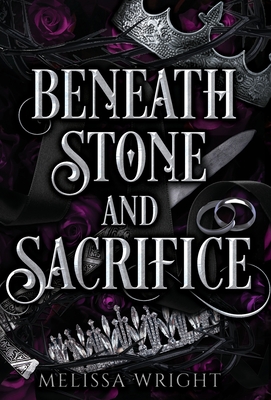 Beneath Stone and Sacrifice - Wright, Melissa