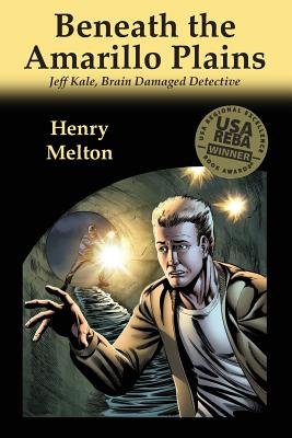 Beneath the Amarillo Plains - Melton, Henry