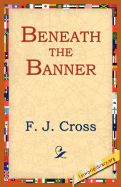 Beneath the Banner