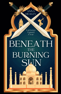 Beneath the Burning Sun