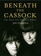 Beneath the Cassock: The Real-life Vicar of Dibley