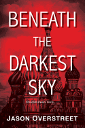 Beneath the Darkest Sky