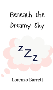 Beneath the Dreamy Sky