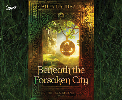 Beneath the Forsaken City: Volume 2 - Laureano, Carla, and Angel, Lisa-Marie (Narrator)