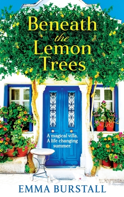 Beneath the Lemon Trees: Escape to Crete in an uplifting story of love and new beginnings from Emma Burstall - Burstall, Emma, and Maguire, Georgia (Read by)