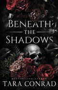 Beneath the Shadows (Skull Edition)