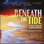 Beneath the Tide: A Collection of Concertos