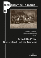 Benedetto Croce, Deutschland und die Moderne