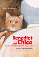 Benedict and Chico: The Life of Pope Benedict XVI as Told by His Cat - Perego-Schimpke, Jeanne