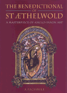 Benedictional of St Aethelwold - Prescott, Andrew (Introduction by)