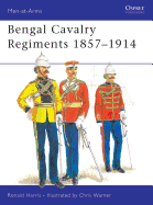 Bengal Cavalry Regiments 1857-1914