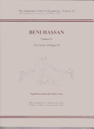 Beni Hassan Volume lV: The Tomb of Baqet lll