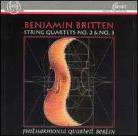 Benjamin Britten: String Quartets No. 2 & No. 3 - Philharmonia Quartet Berlin