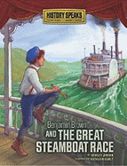 Benjamin Brown and the Great Steamboat Race