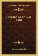 Benjamin Chew 1722-1810