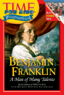 Benjamin Franklin: A Man of Many Talents