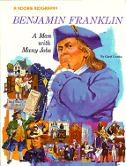 Benjamin Franklin: A Man with Many Jobs