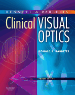 Bennett and Rabbett's Clinical Visual Optics