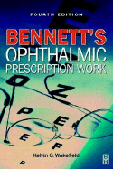 Bennett's Ophthalmic Prescription Work - Wakefield, Kelvin