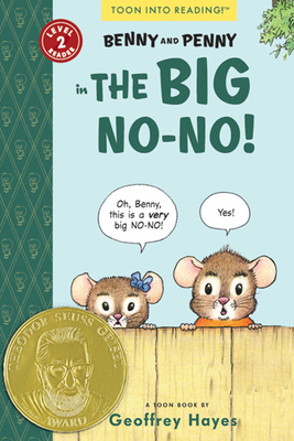 Benny and Penny in the Big No-No!: Toon Books Level 2 - 
