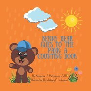 Benny Bear Goes to the Park: A Counting Book