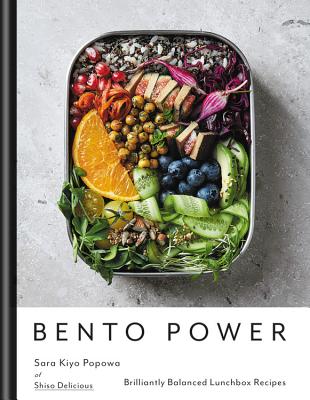 Bento Power: Brilliantly Balanced Lunchbox Recipes - Popowa, Sara Kiyo