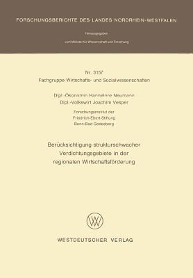 Ber?cksichtigung strukturschwacher Verdichtungsgebiete in der regionalen Wirtschaftsfrderung - Neumann, Hannelore