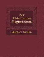 Ber Thierischen Magnetismus