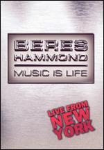 Beres Hammond: Music Is Life - Live From New York - Barrington Wedemier