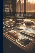 Bergreihen