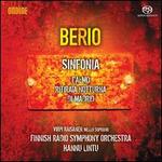Berio: Sinfonia; Calmo; Ritirata Notturna di Madrid - Annika Fuhrmann (soprano); Jutta Seppinen (alto); Mirjam Solomon (soprano); Paavo Hykki (tenor); Pasi Hykki (alto);...