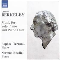 Berkeley: Music for Solo Piano and Piano Duet - Norman Beedie (piano); Raphael Terroni (piano)