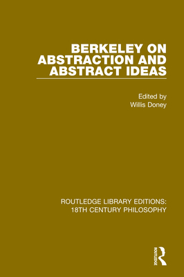 Berkeley on Abstraction and Abstract Ideas - Doney, Willis (Editor)