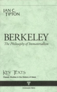 Berkeley: Philosophy of Immaterialism