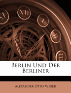 Berlin Und Der Berliner