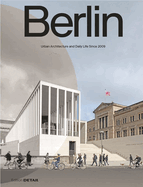 Berlin: Urban Architecture and Daily Life 2009-2022