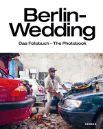 Berlin-Wedding: The Photo Book