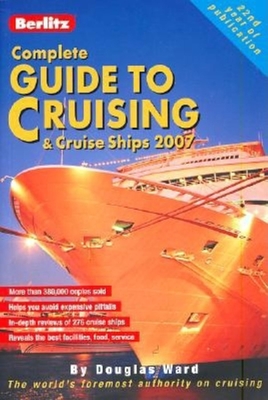 Berlitz Complete Guide to Cruising & Cruise Ships - Ward, Douglas