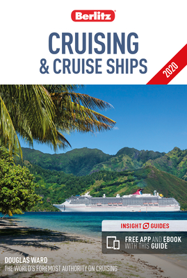 Berlitz Cruising & Cruise Ships 2020 (Berlitz Cruise Guide with free eBook) - Ward, Douglas