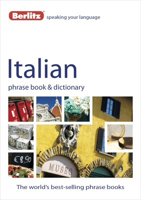 Berlitz: Italian Phrase Book & Dictionary - APA Publications Limited