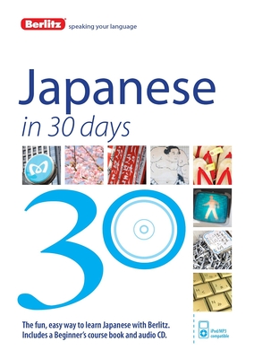 Berlitz Language: Japanese In 30 Days - Berlitz