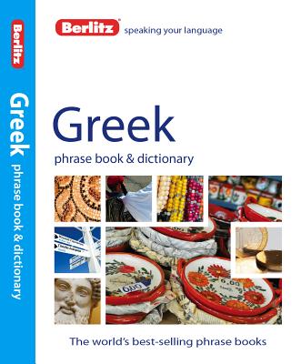 Berlitz Phrase Book & Dictionary Greek - APA Publications Limited