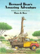 Bernard Bear's Amazing Adventure Op - De Beer, Hans, and Martens, Marianne (Translated by)