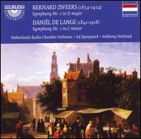 Bernard Zweer: Symphony Nr. 1 in D major; Danil de Lange: Symphony Nr. 1 in C minor - Netherlands Radio Chamber Orchestra