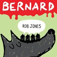 Bernard - Jones, Rob