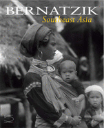 Bernatzik: Southeast Asia - Conru, Kevin