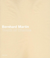 Bernhard Martin: Touch of Charm - Martin, Bernhard, and Ehmann, Arne (Editor), and Felix, Zdenek (Editor)