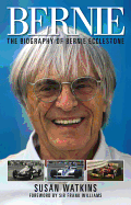 Bernie: The Biography of Bernie Ecclestone