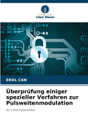 ?berpr?fung einiger spezieller Verfahren zur Pulsweitenmodulation